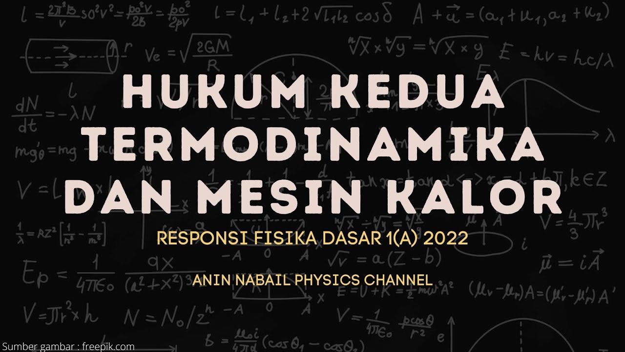 Hukum Kedua Termodinamika Dan Mesin Kalor - Responsi Fisika Dasar 1 (A ...