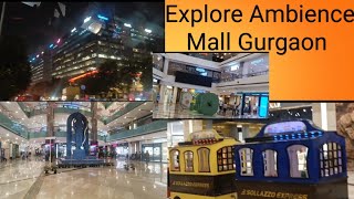 Best Mall Gurgaon and Dehli /Ambience Mall Gurgaon Explore by Preetisgarden vlog