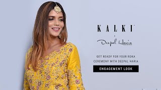 Get Ready For Your Roka Ceremony Ft. Deepal Haria | Engagement Makeup Tutorial | KALKI Fashion