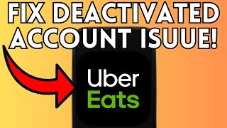 New! Fixed: Uber Eats Deactivated My Account (Full Guide) 2025!