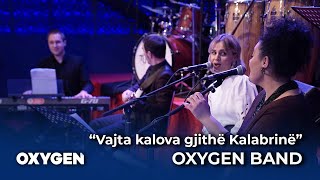 “Vajta kalova gjithë Kalabrinë” nga Oxygen Band