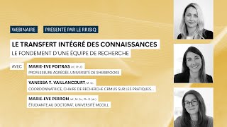 Le transfert intégré des connaissances : le fondement d’une équipe de recherche