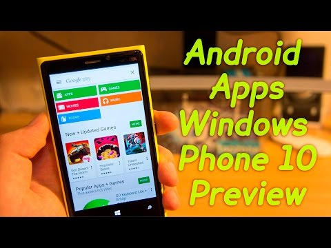 How to Install ANDROID Apps on WINDOWS PHONE 10 Preview? Easy Guide How to Install ANDROID Apps on WINDOWS PHONE 10 Preview? Easy Guide