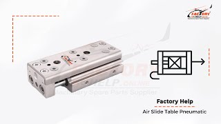 FactoryHelp - Air Slide Table Pneumatic