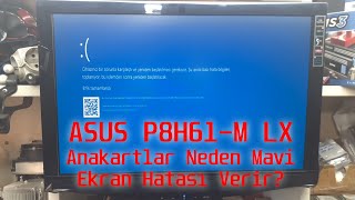 MAVİ EKRAN HATASI ÇÖZÜM-ESKİ BiOSA NASIL DÖNÜLÜR?/ASUS P8H61-M LX NVMe SSD BIOS MOD