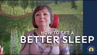 Getting Better Sleep | Mental Fitness | Susan Packer