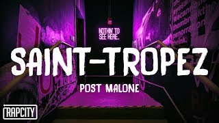 Post Malone - Saint-Tropez (Lyrics)