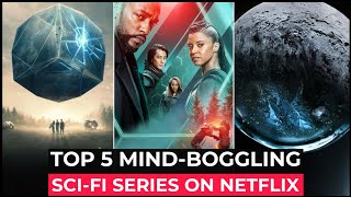 Top 5 Best SCI FI Series On Netflix | Best Sci Fi Web Series To Watch In 2023 | Netflix Sci Fi Shows