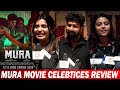 Mura Movie: Celebrity, Influencer & Public Reviews & Reactions | Open Mic Tamil