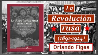 LA REVOLUCIÓN RUSA 1891-1924