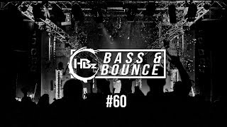 HBz - Bass \u0026 Bounce Mix #60 (BEST OF HBz REMIX)