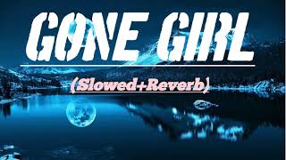 Badshah - Gone Girl (लड़की ख़राब) | (Slowed+Reverb) |Lofi Music| Payal Dev | Sakshi Vaidya