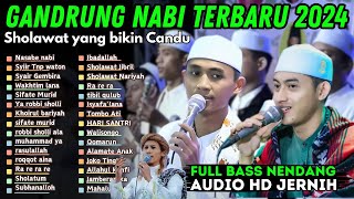 GANDRUNG NABI FULL ALBUM TERBARU 2024 || FULL ALBUM HADROH GANDRUNG NABI BASS GLERR BIKIN CANDU 😱