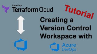 Azure DevOps Version Control (VCS) Workspace in Terraform Cloud - Tutorial