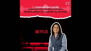 Corner Office Conversation With Monika Shergill, VP, Content, Netflix India