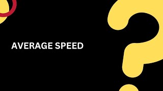 What is Average Speed? | Don't Memorise