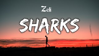 Zeli - Sharks [Lyrics] NCS