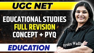 Educational Studies Full Revision Concept + PYQ : UGC NET Paper 2 | UGC NET 2023