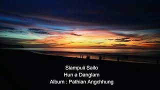 Siampuii Sailo - Hun a Danglam