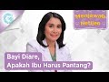 Benarkah Ibu Harus Pantang Makanan agar Bayi Tidak Diare? - dr. Lucia Nauli Simbolon, SpA