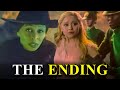 WICKED Ending Explained