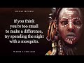 Wise African Proverbs And Sayings  Deep African Wisdom