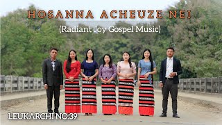 HOSANNA ACHEUZE NEI//ZEME CHRISTMAS SONG//RADIANT JOY GOSPEL MUSIC