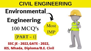 Environmental Engineering (100 Mcq) (Part - 1) | Civil Engineering | SSC JE 2022 | Gate - 2022