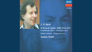 J.S. Bach: French Suite No. 1 in D minor, BWV 812: 6. Gigue