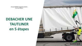 Tuto métier - DEBACHER UNE TAUTLINER en 5 étapes