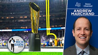The Athletic’s Andrew Marchand on a Possible College Football Super League | The Rich Eisen Show