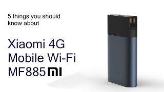 5 things you should know about Xiaomi 4G Mobile Wi-Fi MF885