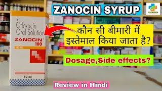 ZANOCIN SYRUP | Use,Dose,price, Side-effects | Ofloxacin Syrup | Zanocin100 Liquid | @SKMEDICINE