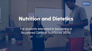 Nutrition \u0026 Dietetics at the UD College of Health Sciences