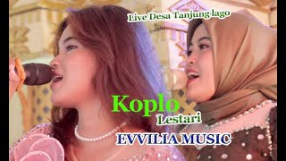 Evvilia Music | Lestari | Live Tanjung Lago Palembang | Yantok Gondrong