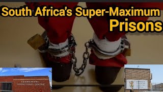 South Africa's Main Super-Maximum Prisons |Ebongweni pr!son kokstad and ? |Cat Matlala