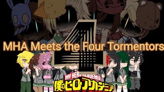 MHA Meets the Four Tormentors || Part 4 || Their past.. - ¿why no one believes us? || MHA × FNAF ||