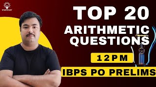 Top 20 Arithmetic Questions for IBPS PO Prelims & IBPS Clerk Prelims 2021