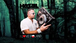 🔴 DJ Hazel - I Love Poland