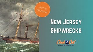 Hidden History of New Jersey Shipwrecks