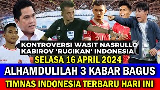 ⚽ Kabar Timnas Indonesia Hari Ini ~ SELASA 16 APRIL 2024 ~ Berita Timnas Indonesia Terbaru