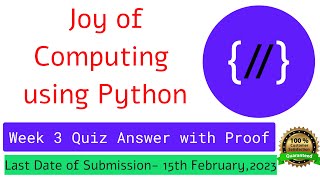 NPTEL The Joy of Computing using Python week 3 quiz assignment answers with proof of each answer