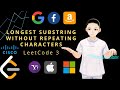 Leetcode 3 - Longest Substring Without Repeating Characters (JAVA Solution Explained!)
