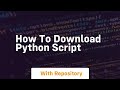how to download python script