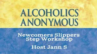 It's AA CLASS with Jann S The Five Books we use in this ALCOHOLICS ANONYMOUS workshop