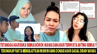 MENGEJUTKAN! TETANGGA WAWA BLAK-BLAKAN BUKA B0R0K WAWA AGUS? FAKTA INI BKIN UANG DONASI GAGAL DIRAIH