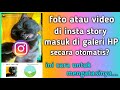 Cara Mengatasi Story IG Yang Tersimpan di Galeri Secara Otomatis || MONLIS TIPS