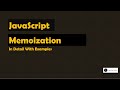 Memoization  in JavaScript - Advanced JavaScript Interview Questions
