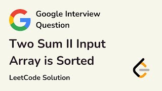 Two Sum II Input Array Is Sorted - Google Interview Questions - LeetCode 167 Solution - C++