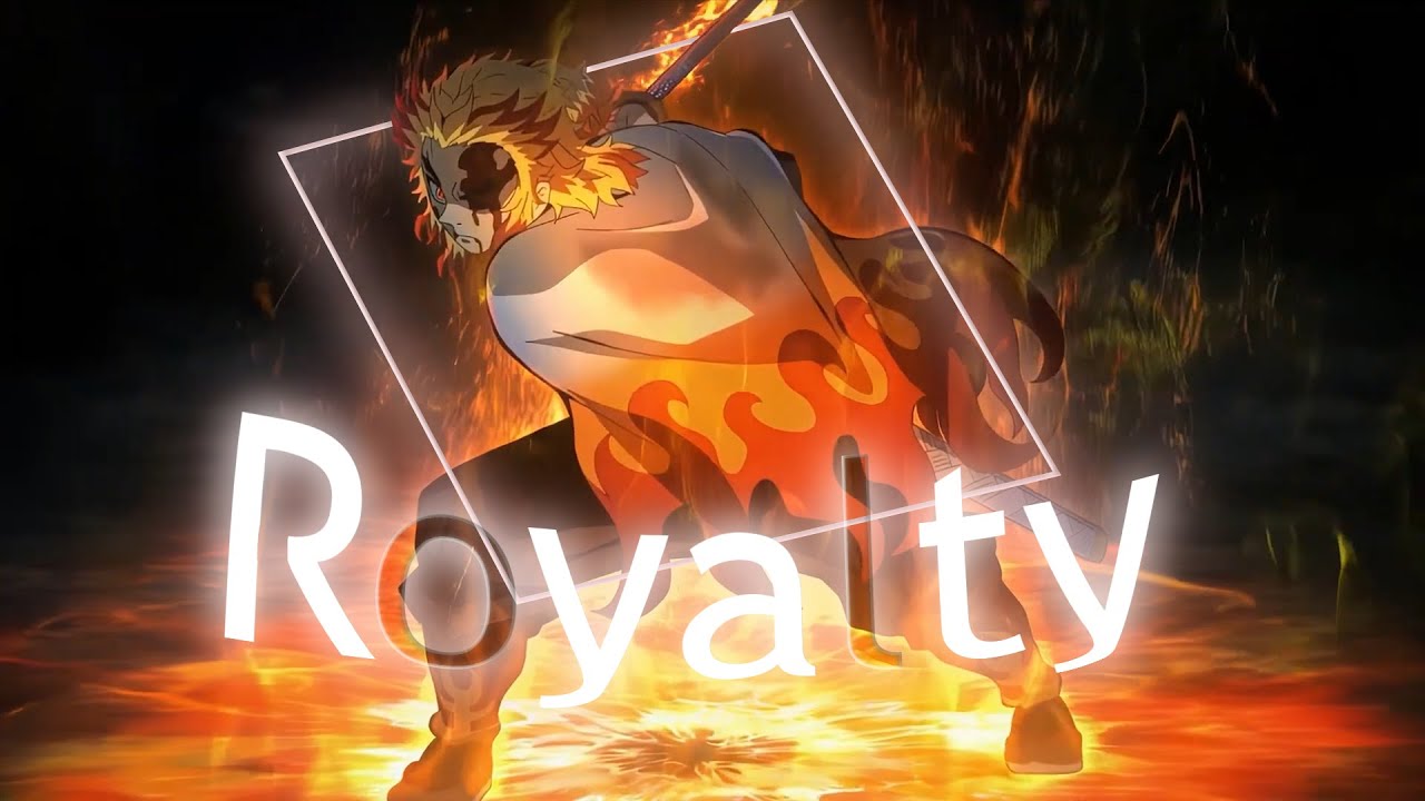 Rengoku - Royalty [Edit/AMV] - YouTube